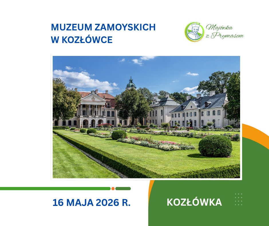 Majówka z Prymasem w Kozłówce